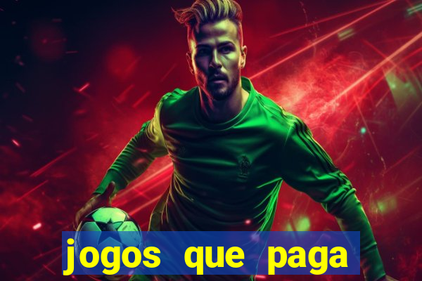 jogos que paga dinheiro de verdade no paypal