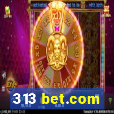 313 bet.com