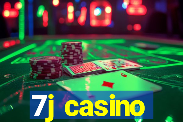 7j casino