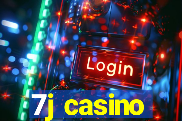 7j casino