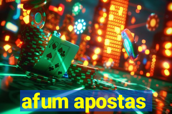 afum apostas