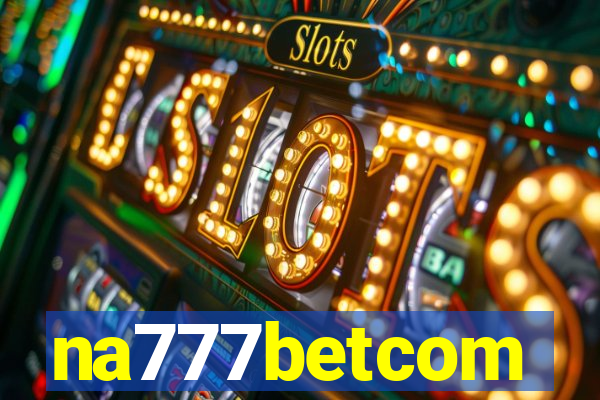 na777betcom