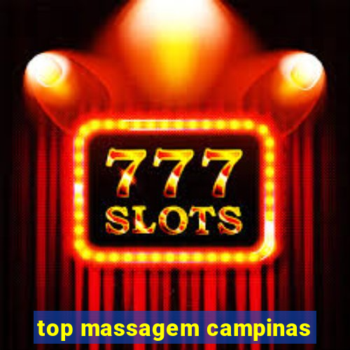 top massagem campinas