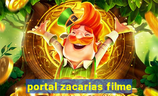 portal zacarias filme