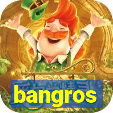 bangros