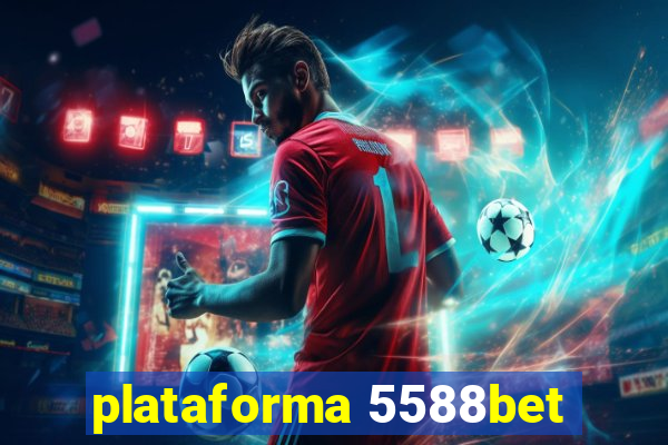 plataforma 5588bet