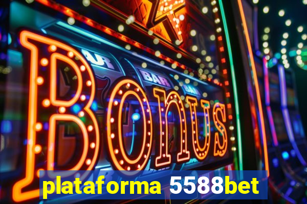 plataforma 5588bet