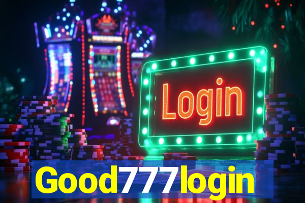 Good777login