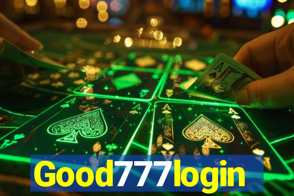 Good777login