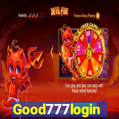 Good777login