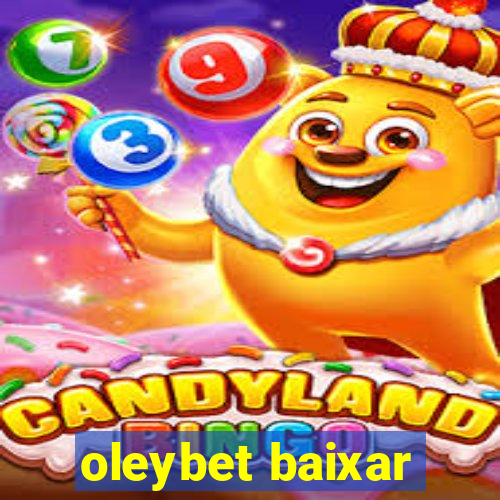 oleybet baixar