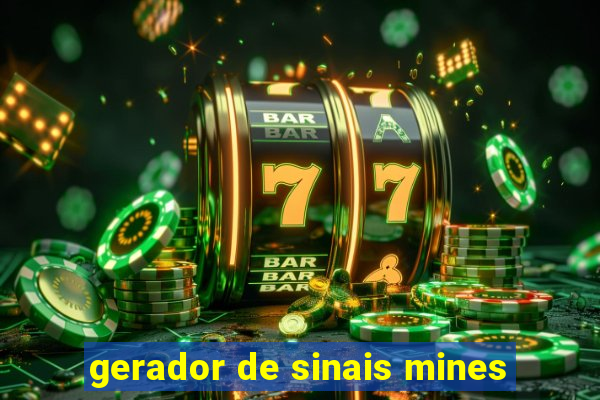 gerador de sinais mines