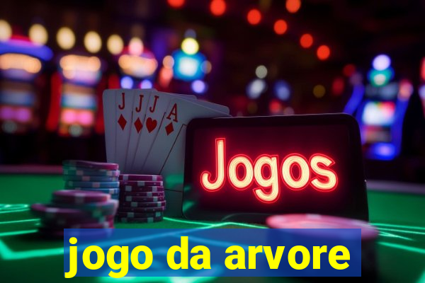 jogo da arvore