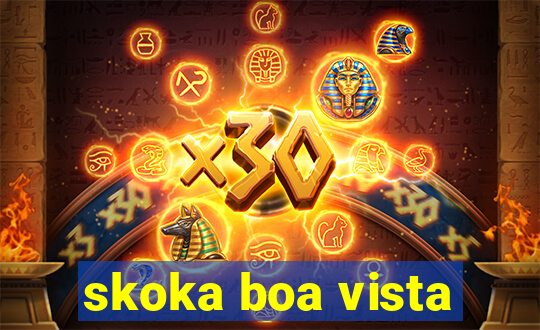 skoka boa vista