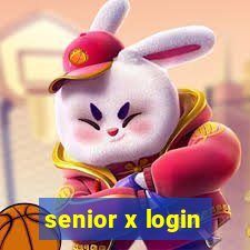 senior x login