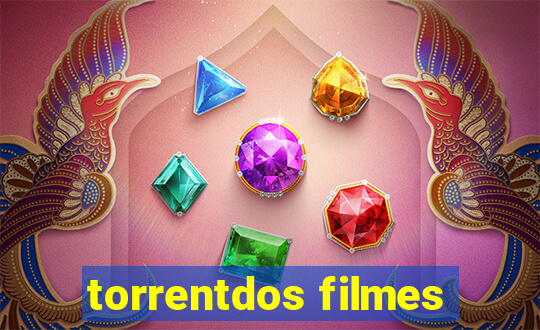 torrentdos filmes