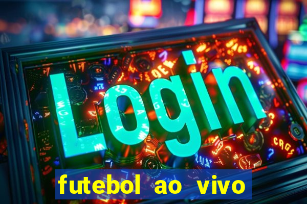 futebol ao vivo multi canais