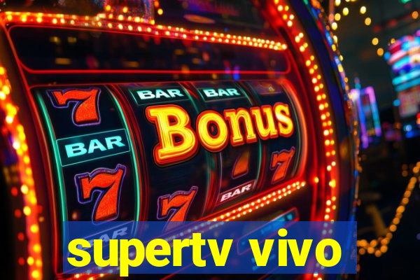 supertv vivo