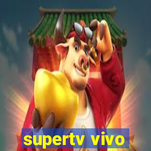 supertv vivo