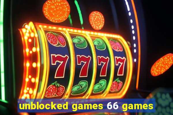 unblocked games 66 games