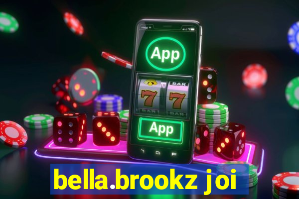 bella.brookz joi