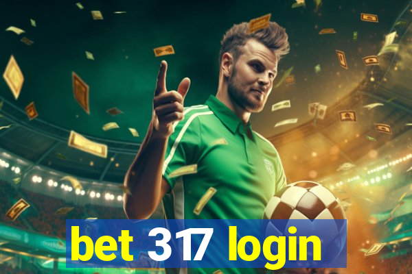 bet 317 login