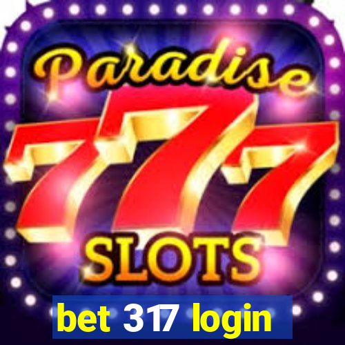 bet 317 login