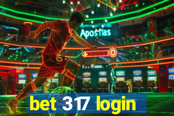 bet 317 login