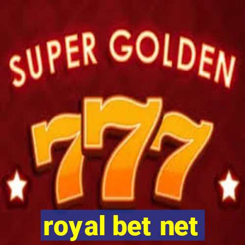 royal bet net