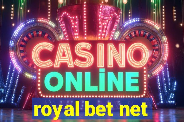 royal bet net