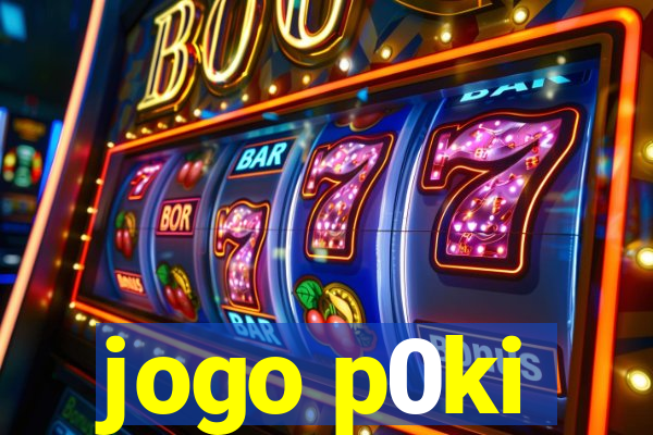 jogo p0ki