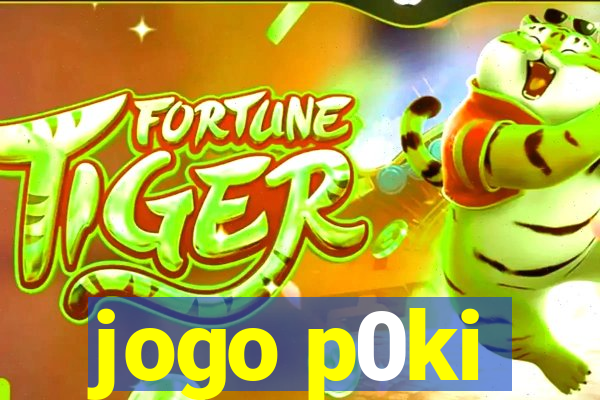 jogo p0ki