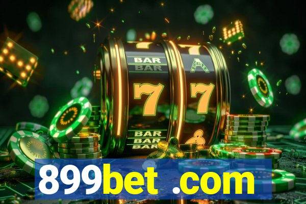 899bet .com