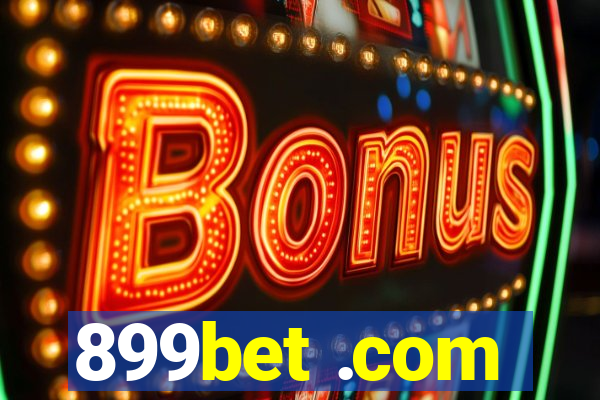 899bet .com