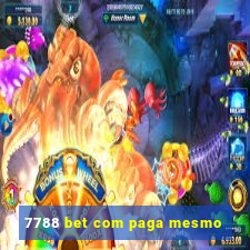 7788 bet com paga mesmo