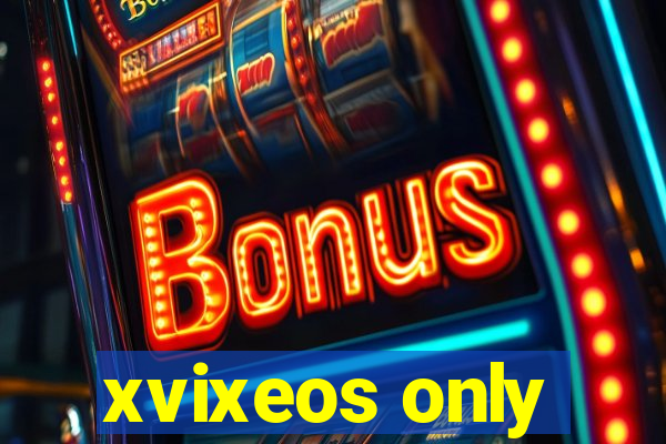 xvixeos only