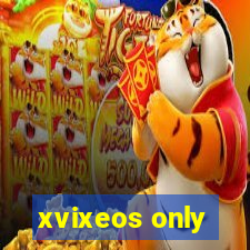 xvixeos only