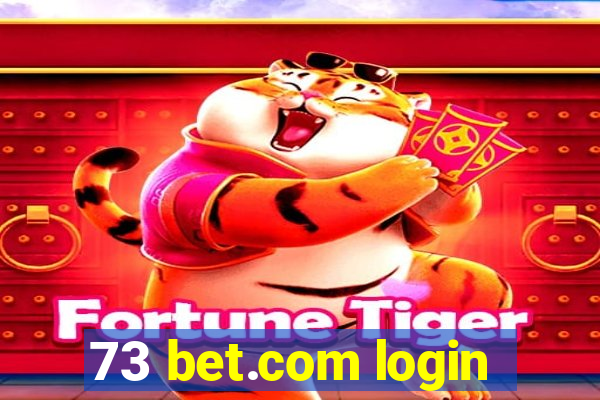 73 bet.com login