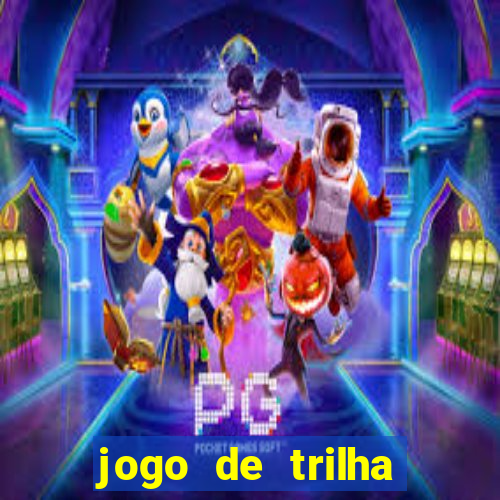 jogo de trilha para imprimir