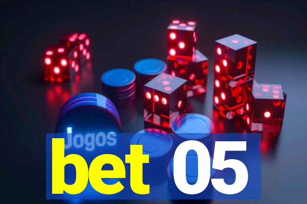 bet 05