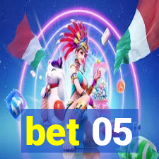 bet 05