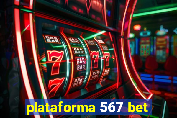 plataforma 567 bet