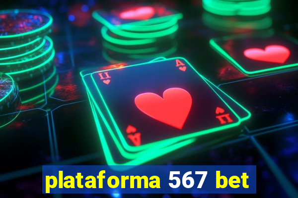 plataforma 567 bet