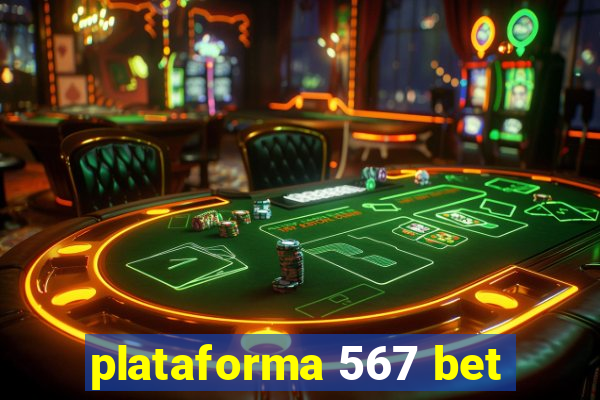 plataforma 567 bet