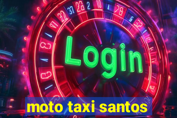 moto taxi santos