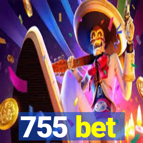 755 bet