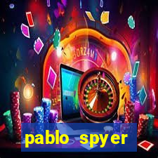 pablo spyer namorada atual