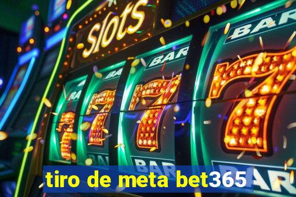 tiro de meta bet365