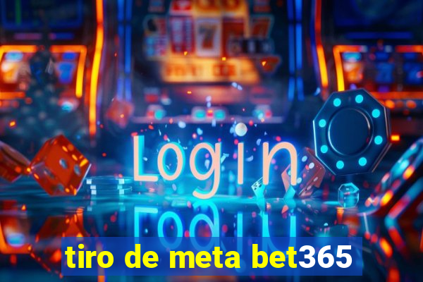 tiro de meta bet365