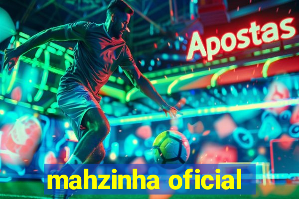 mahzinha oficial